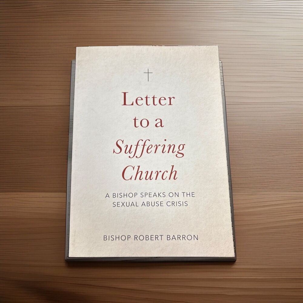 Letter to a Suffering Church: A Bishop Speaks on the Sexual Abuse Crisis